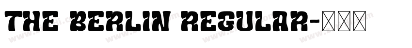 THE BERLIN Regular字体转换